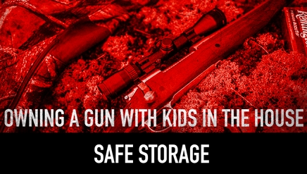 Safe Storage | Owning a Gun with Kids in the House