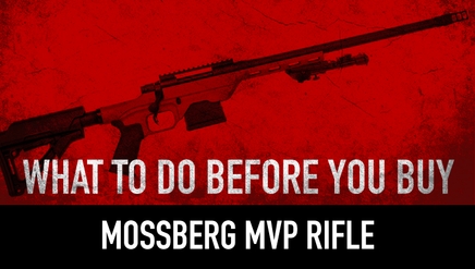 Mossberg MVP Rifle| What To Know Before You Buy
