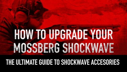 How to Upgrade Your Mossberg Shockwave