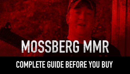 Mossberg MMR | Complete Guide Before You Buy
