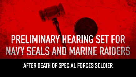 Preliminary Hearing for SEALS, Raiders