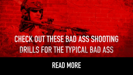 Check Out These Bad Ass Shooting Drills For The Typical Bad Ass