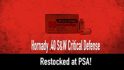 Hornady .40 S&W Critical Defense | Restocked at PSA!