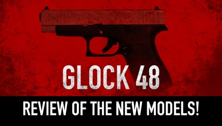 Glock 48 | Review of the New Models!
