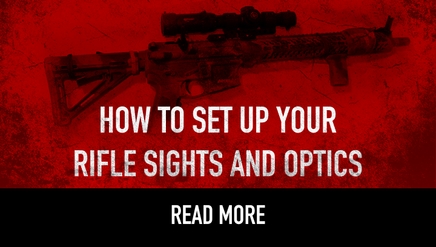 How To Set Up Your Rifle Sights And Optics