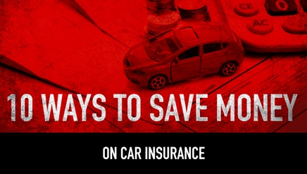 10 ways to save money on car insurance