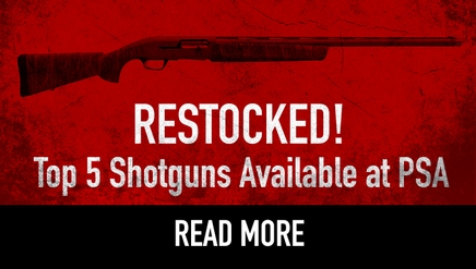 Restocked! Top 5 Shotguns Available at PSA