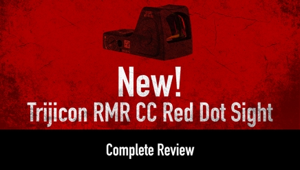 New! Trijicon RMR CC Red Dot Sight | Complete Review