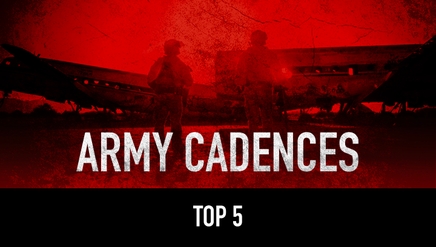 Top 5 Army Cadences