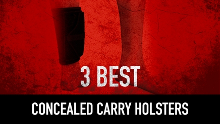 3 Best Concealed Carry Holsters
