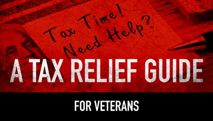 Here’s A Tax Relief Guide for Veterans
