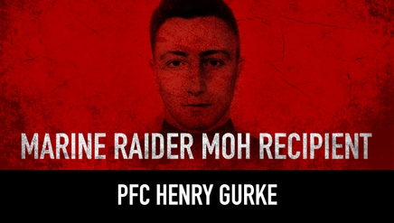 Marine Raider MOH Recipient: PFC Henry Gurke
