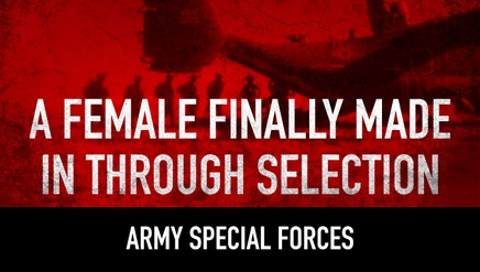 Army Special Forces: A Female Finally Made in Through Selection