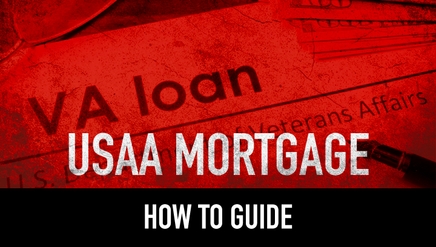 How To Guide: USAA Mortgage
