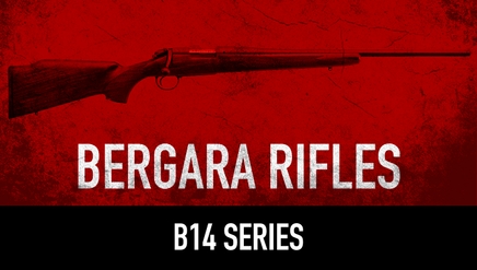 Bergara Rifles B14 Series Review